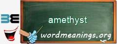 WordMeaning blackboard for amethyst